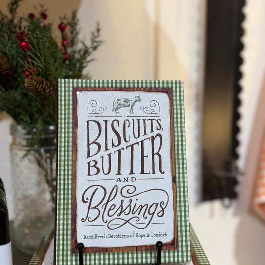 Biscuits, Butter, and Blessings