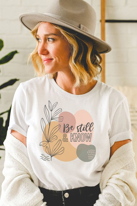 Be Still & Know Graphic Tee