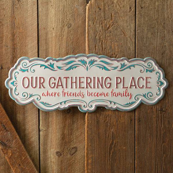 Our Gathering Place Metal Wall Sign