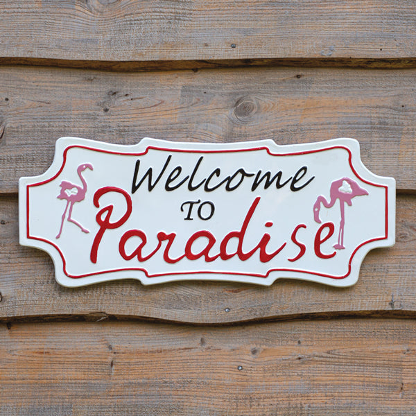 Welcome To Paradise Sign
